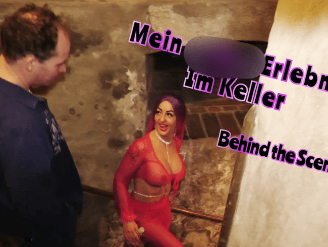 Mein geiles Erlebnis im Keller  (Behind the Scene)