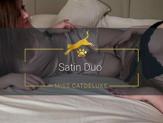 Satin Duo