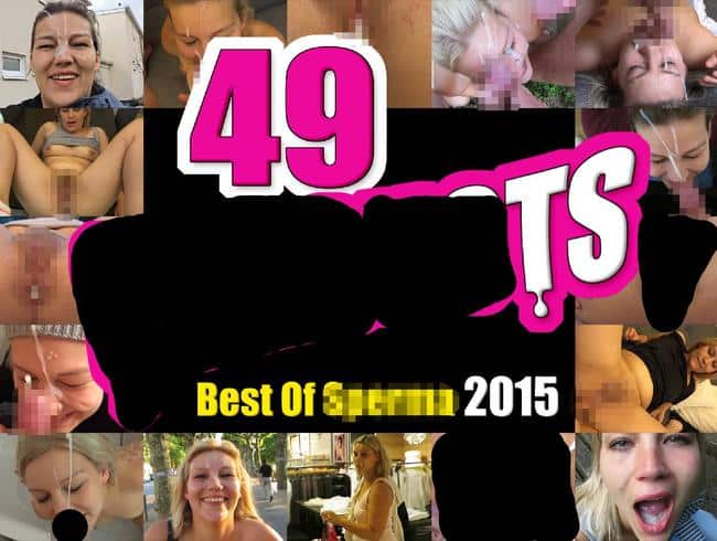 49 Cumshots! Best Of Sperma 2015